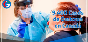 Cifras récord de nuevos casos de Ómicron en Canadá 