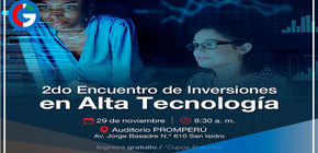 Encuentro de inversiones en alta tecnología impulsará a startups peruanas