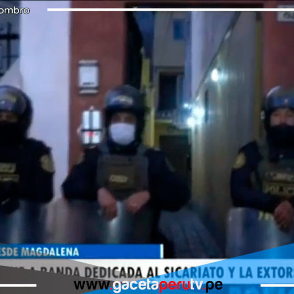 Desarticulan en megaoperativo a 'Los tío tío', organización criminal dedicada a la estafa y el sicariato