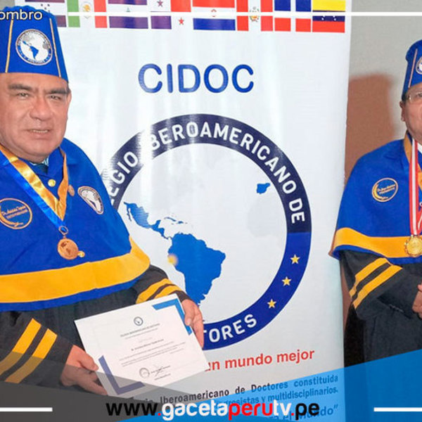 Rector UAP Dr. Arístides Tejada Arana se incorporó al Colegio Iberoamericano de Doctores (CIDOC) 