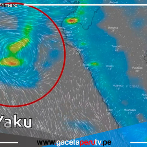 Conozca por qué el Ciclón Yaku, está afectando la costa norte del Perú