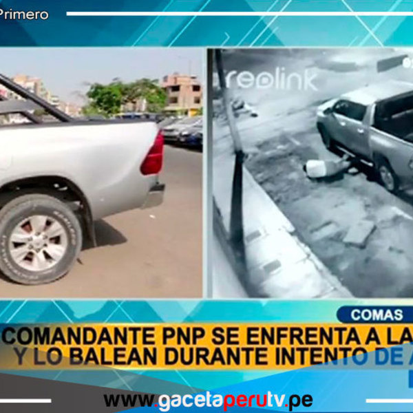 Comandante PNP queda herido de bala tras frustrar el robo de su camioneta