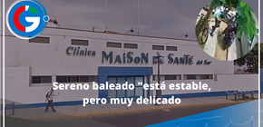 Sereno baleado "está estable, pero muy delicado