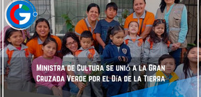 Ministra de Cultura se unió a la Gran Cruzada Verde por el Día de la Tierra