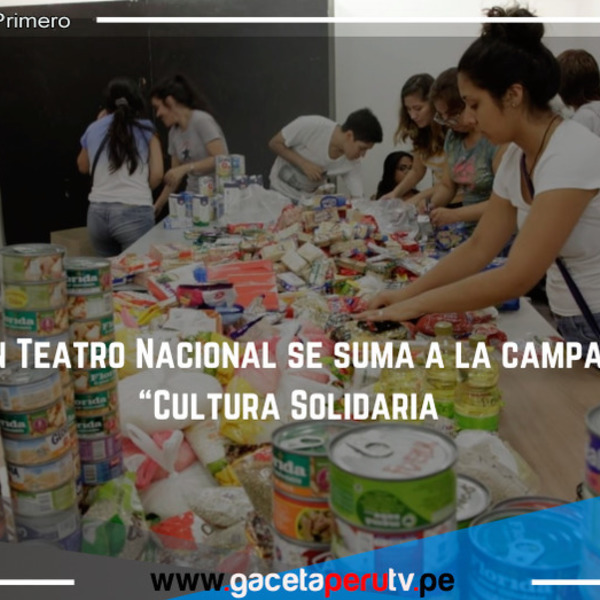 Gran Teatro Nacional se suma a la campaña “Cultura Solidaria