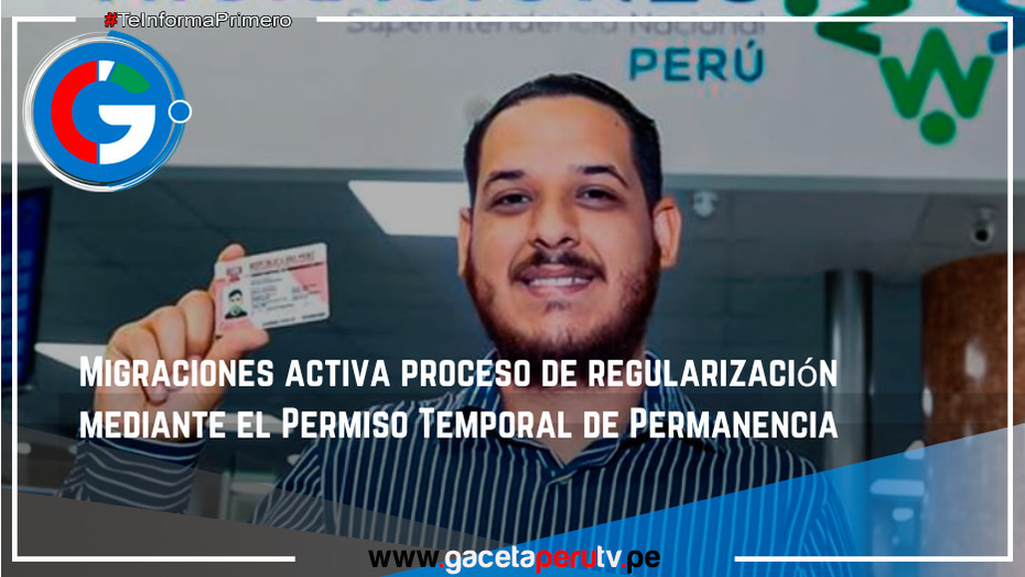 Migraciones Activa Proceso De Regularización Mediante El Permiso Temporal De Permanencia 3769