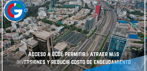 Acceso a OCDE permitirá atraer más inversiones y reducir costo de endeudamiento