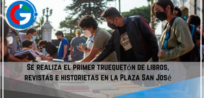 Se realiza el primer truequetón de libros, revistas e historietas en la Plaza San José .