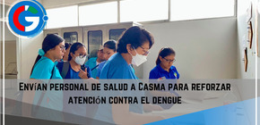 Envían  personal de salud a Casma para reforzar atención contra el dengue