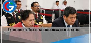 Expresidente Toledo se encuentra bien de salud