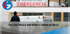 Fallece policía que resultó herido de bala 