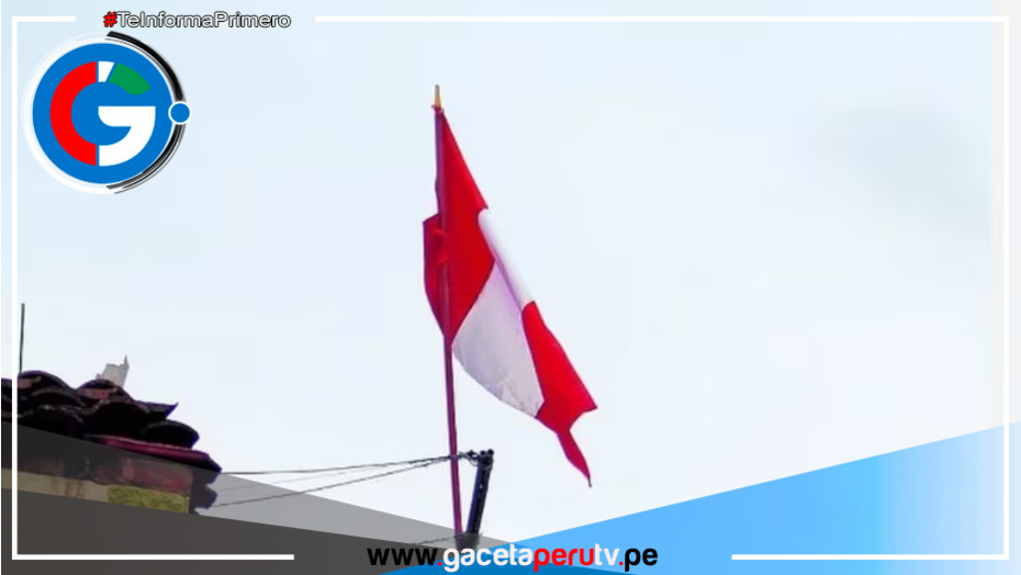 La Importancia Y Significado De Exhibir La Bandera Peruana En Las Viviendas Gaceta Perú Tv 4597