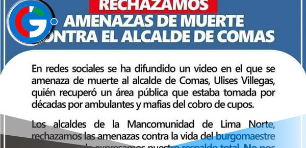 Unánime Repudio: Alcaldes Firman Pronunciamiento Contra Amenazas a la Vida de Villegas Rojas