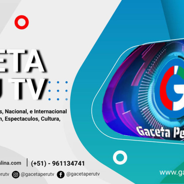 Vea el Canal de Noticias en Vivo Gaceta Perú TV