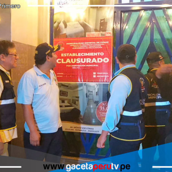 Clausuran Cuatro Hostales en Comas por Ampliación sin Autorización Municipal
