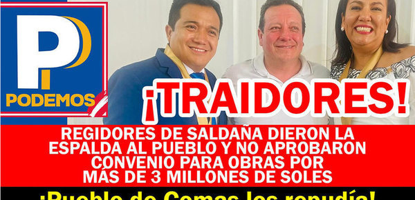 Regidores de ex alcalde Saldaña dieron la espalda al pueblo y no aprobaron convenio para obras por más de 3 millones de soles