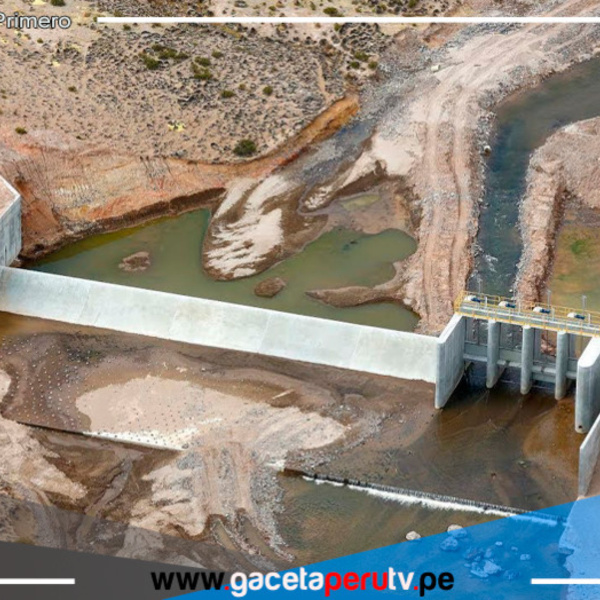 Avances significativos para el proyecto de la represa Chilota en Moquegua