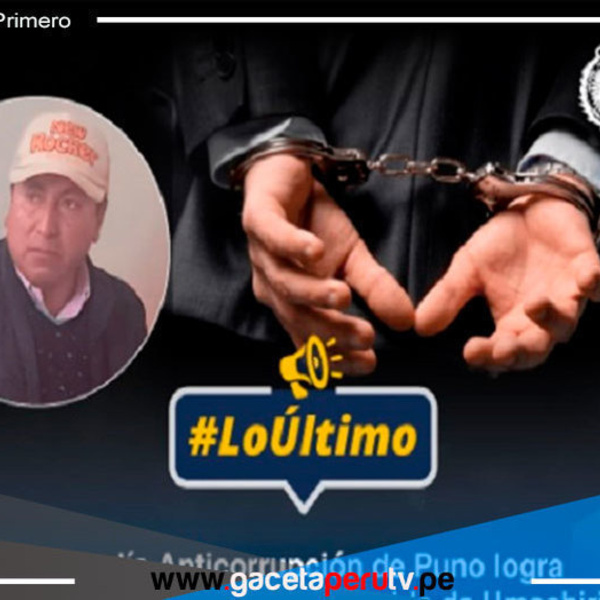 Puno: dictan detención preliminar contra alcalde de Umachiri