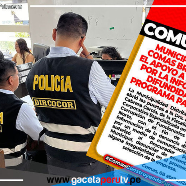 Municipalidad de Comas colabora con Fiscalía en investigación por presuntos actos de corrupción