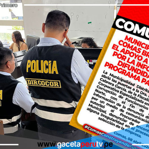 Municipalidad de Comas colabora con Fiscalía en investigación por presuntos actos de corrupción