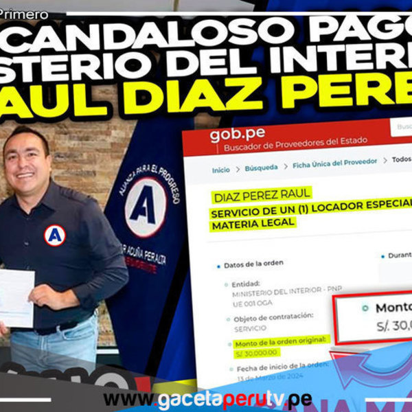 El ex alcalde de Comas Raúl Díaz Pérez obtiene sueldo exorbitante en el Ministerio del Interior