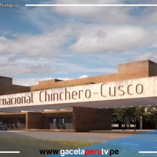 MTC reafirma prioridad del Aeropuerto Internacional de Chinchero - Cusco como proyecto de interés nacional