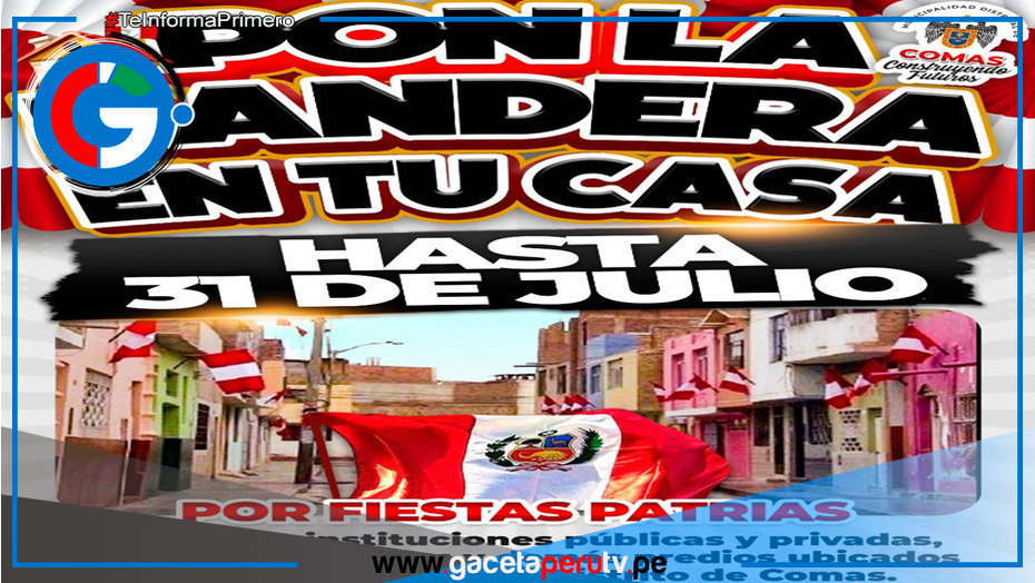 Obligatorio embanderamiento en el distrito limeño de Comas para Fiestas Patrias