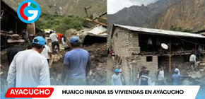 Huaico inunda 15 viviendas en Ayacucho.