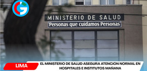 El Ministerio de Salud asegura atención normal en hospitales e institutos mañana