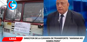 Director de la Cámara de Transporte: “Mañana no habrá paro”
