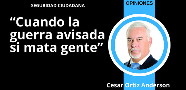 Cuando la guerra avisada si mata gente