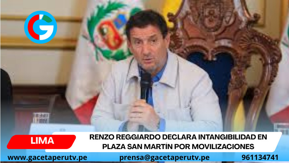 Renzo Reggiardo declara intangibilidad en plaza San Martín por movilizaciones