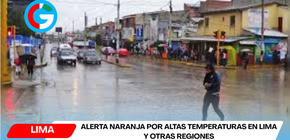 Alerta naranja por altas temperaturas en Lima y otras regiones