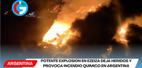Potente explosión en Ezeiza deja heridos y provoca incendio químico en Argentina