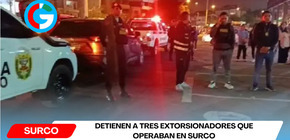 Detienen a tres extorsionadores que operaban en Surco