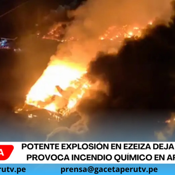 Potente explosión en Ezeiza deja heridos y provoca incendio químico en Argentina