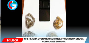 INPE realiza operativo sorpresa y confisca droga y celulares en Piura