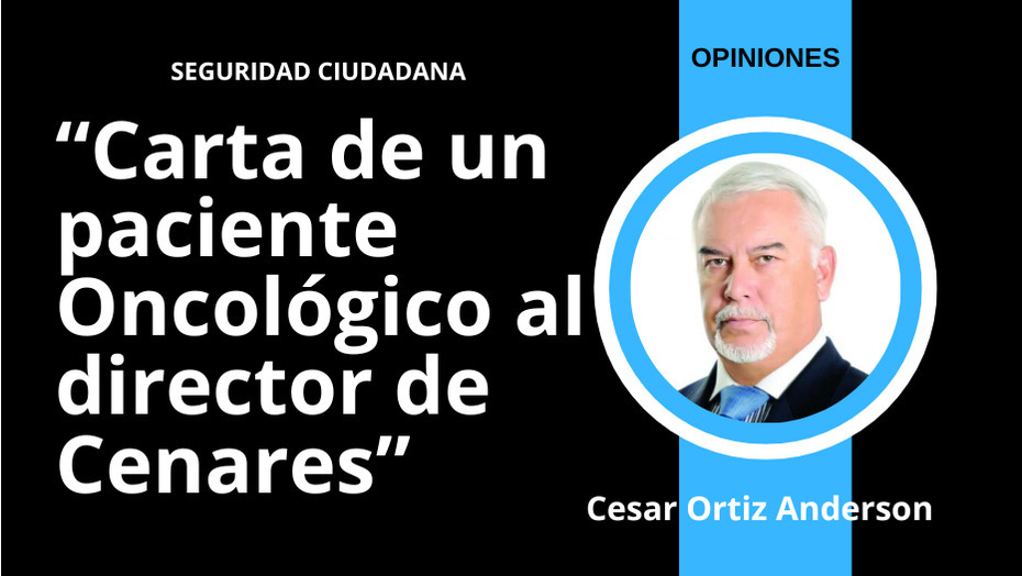 Carta de un paciente Oncológico al director de Cenares