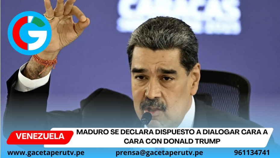 Maduro se declara dispuesto a dialogar cara a cara con Donald Trump