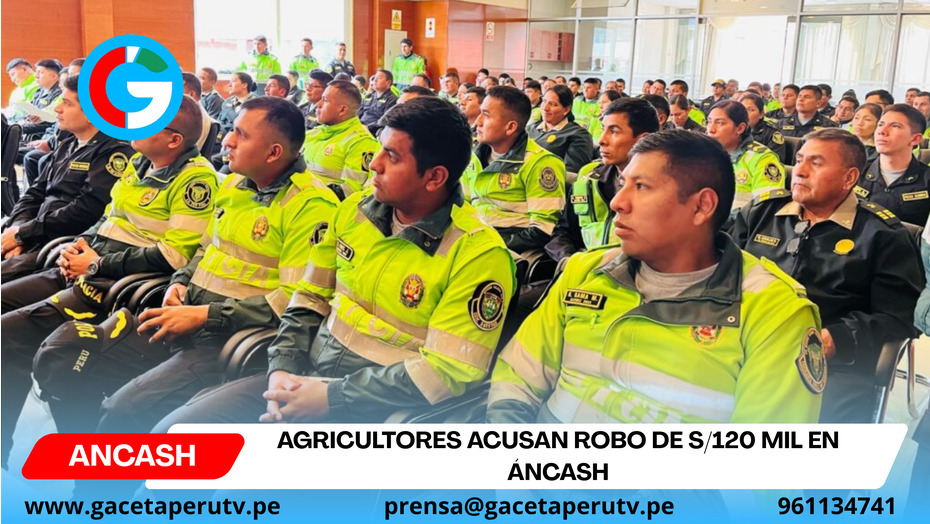 Agricultores acusan robo de S/120 mil en Áncash