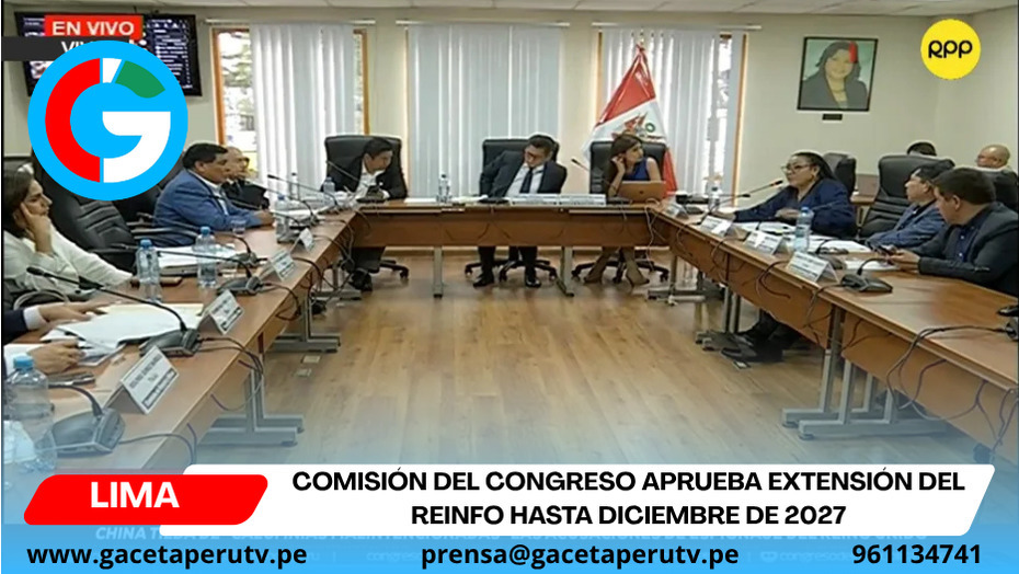 Comisión del Congreso aprueba extensión del Reinfo hasta diciembre de 2027