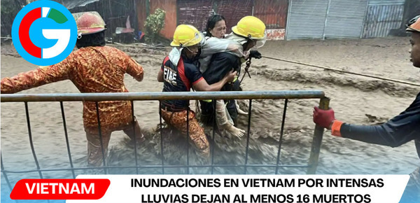 Inundaciones en Vietnam por intensas lluvias dejan al menos dieciséis muertos