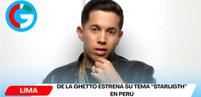  De La Ghetto estrena su tema “Starligth” en Perú