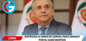  Ratifican 12 años de cárcel para Urresti por el caso Bustíos