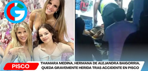 Thamara Medina, hermana de Alejandra Baigorria, queda gravemente herida tras accidente en Pisco