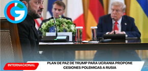 Plan de paz de Trump para Ucrania propone cesiones polémicas a Rusia