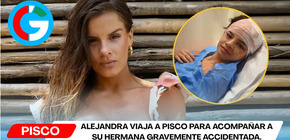 Alejandra viaja a Pisco para acompañar a su hermana gravemente accidentada.