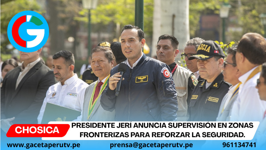 Presidente Jerí anuncia supervisión en zonas fronterizas para reforzar la seguridad