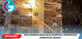 Una ofensiva rusa deja muertos y decenas de heridos en Járkov. 