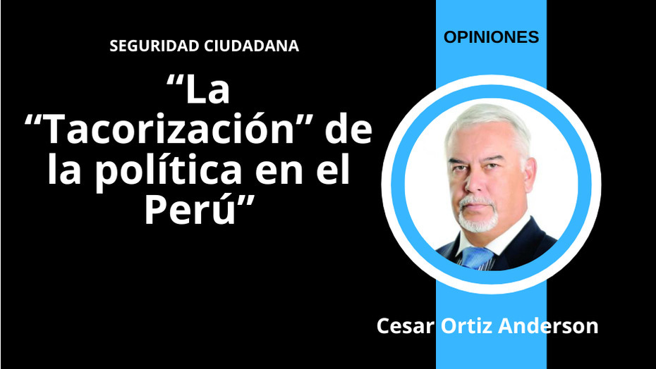 La “Tacorización” de la política en el Perú
